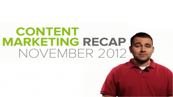 Insights on November's hottest content marketing developments can help marketers get an end-of-year edge.